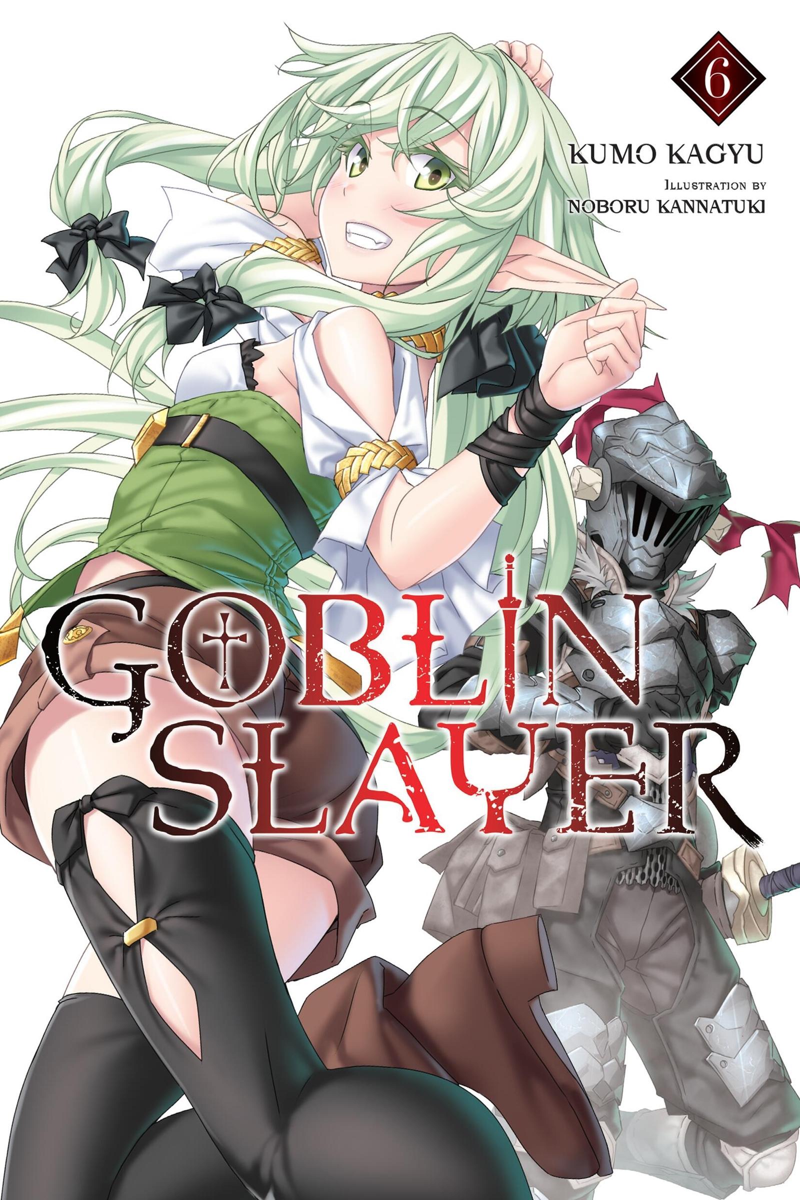 Cover: 9781975327842 | Goblin Slayer, Vol. 6 (Light Novel) | Volume 6 | Kumo Kagyu | Buch