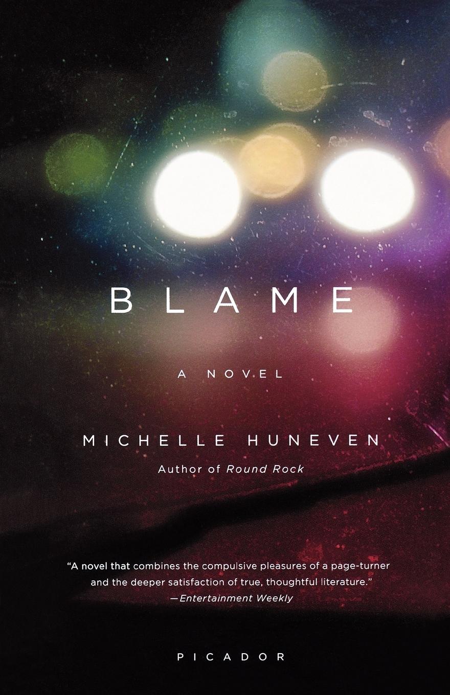 Cover: 9780312429850 | Blame | Michelle Huneven | Taschenbuch | Englisch | 2010