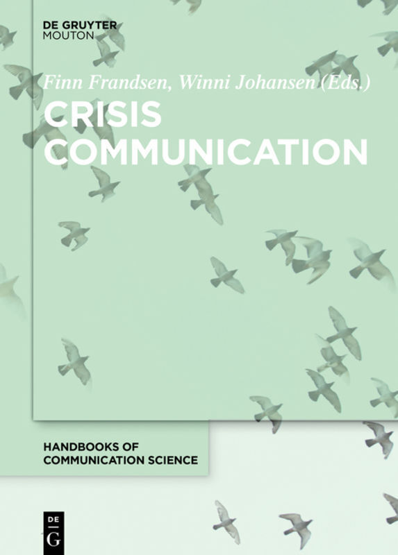 Cover: 9783110552287 | Crisis Communication | Finn Frandsen (u. a.) | Buch | XIV | Englisch