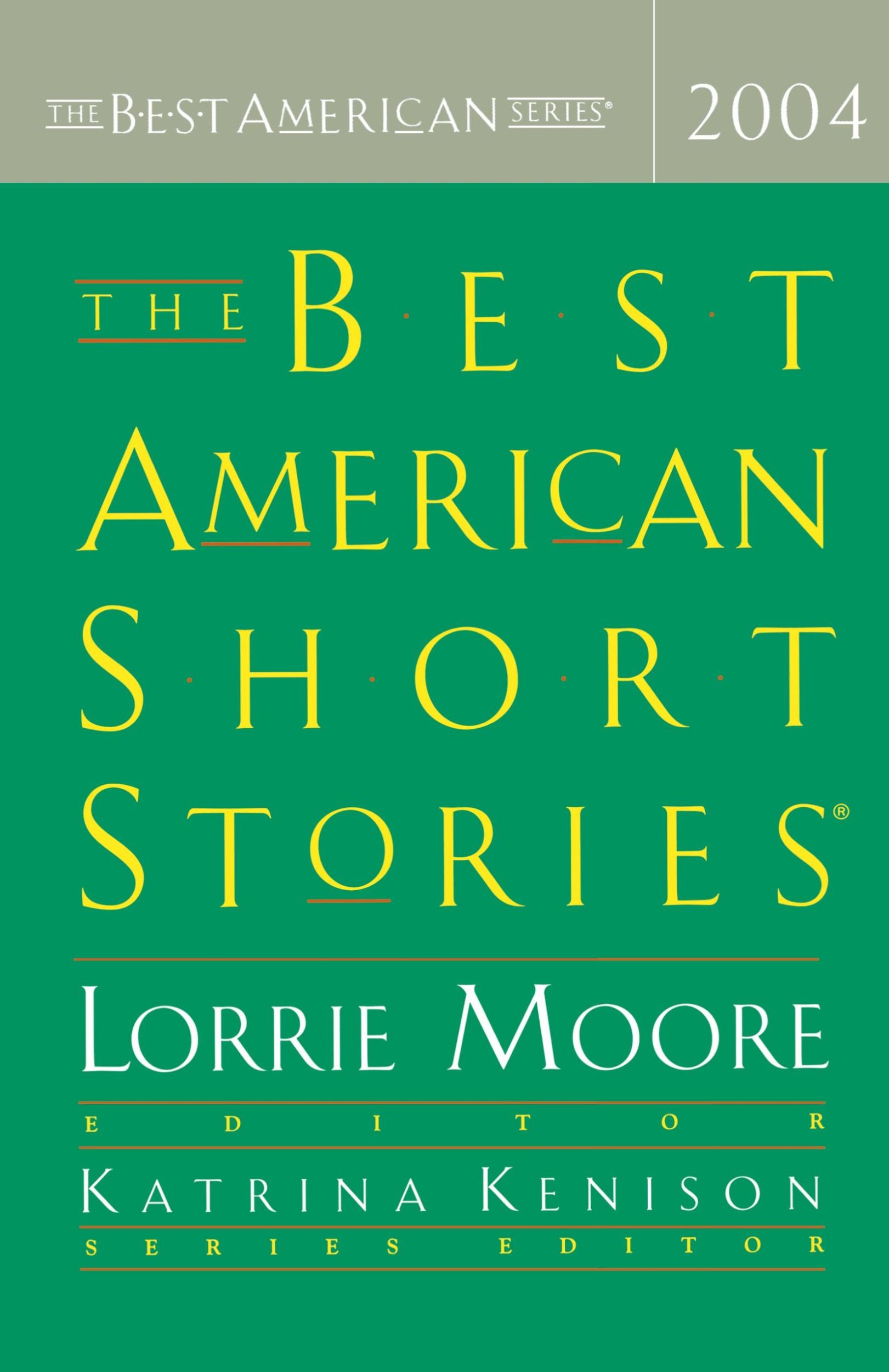 Cover: 9780618197354 | The Best American Short Stories | Lorrie Moore | Taschenbuch | 2004