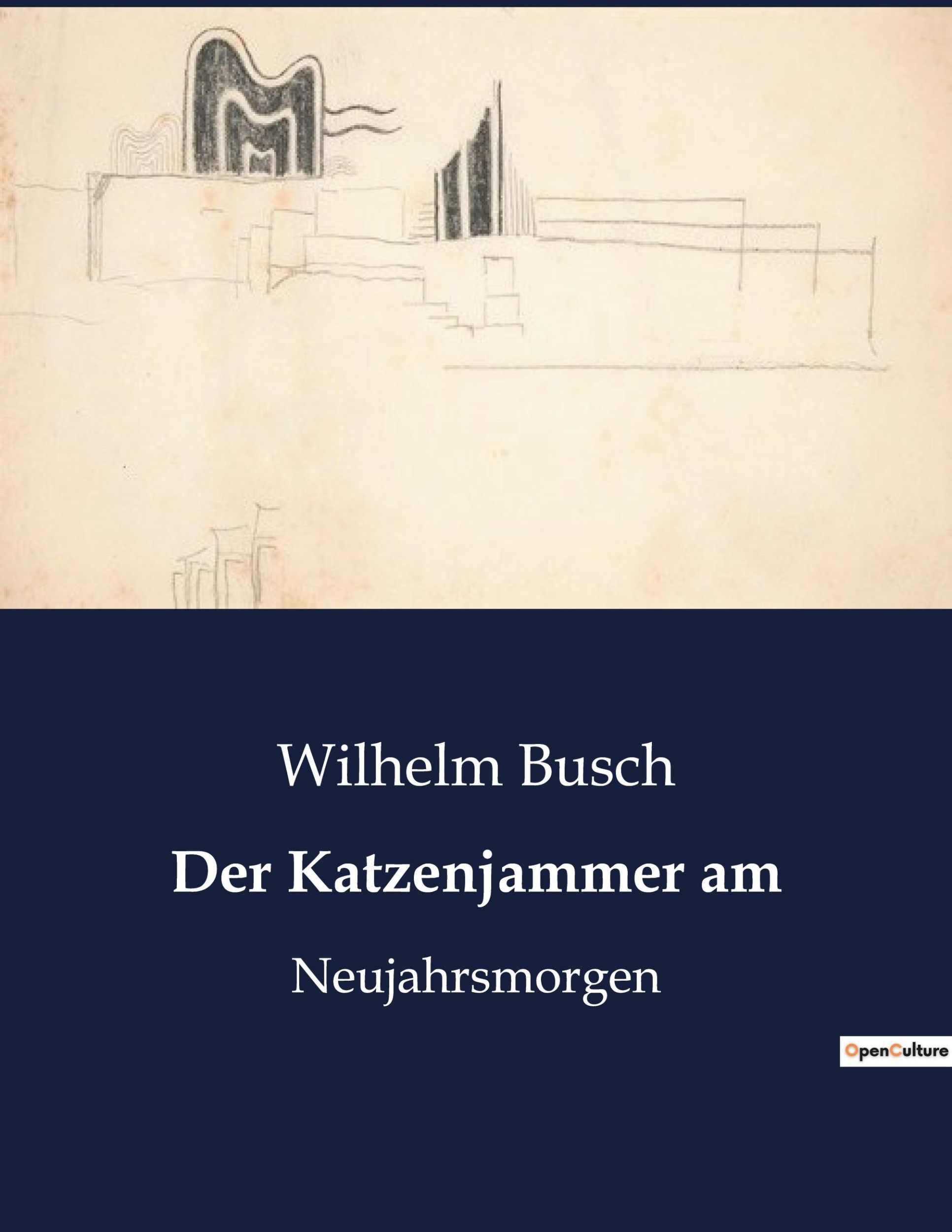 Cover: 9791041948888 | Der Katzenjammer am | Neujahrsmorgen | Wilhelm Busch | Taschenbuch