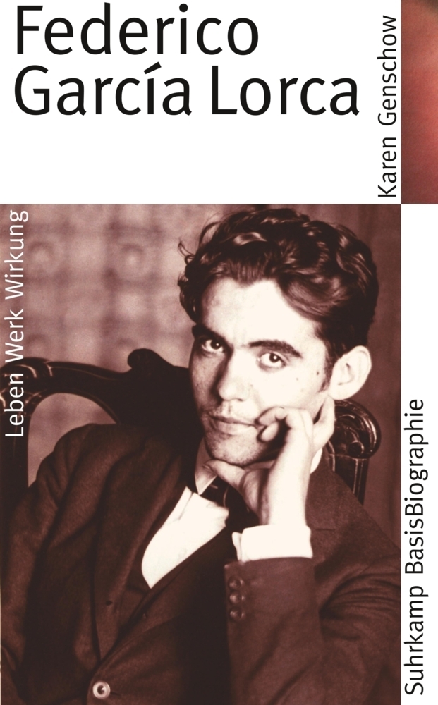 Cover: 9783518182512 | Federico Garcia Lorca | Leben, Werk, Wirkung | Karen Genschow | Buch