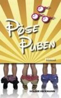 Cover: 9783842340435 | Pöse Puben - Die schwule WG | Fast wie im wahren Leben | Heckmann