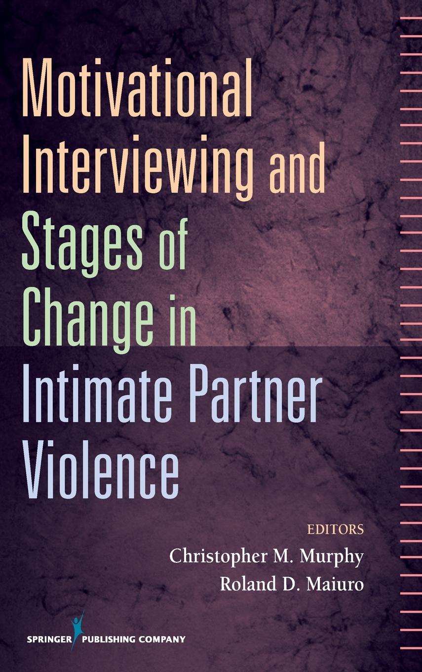 Cover: 9780826119773 | Motivational Interviewing and Stages of Change in Intimate Partner...