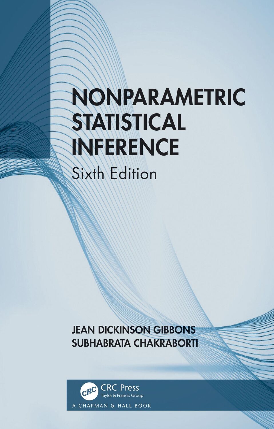 Cover: 9781138087446 | Nonparametric Statistical Inference | Jean Dickinson Gibbons (u. a.)