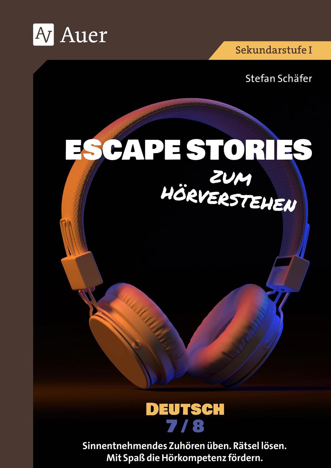 Cover: 9783403089216 | Escape Stories zum Hörverstehen Deutsch 7-8 | Stefan Schäfer | 72 S.