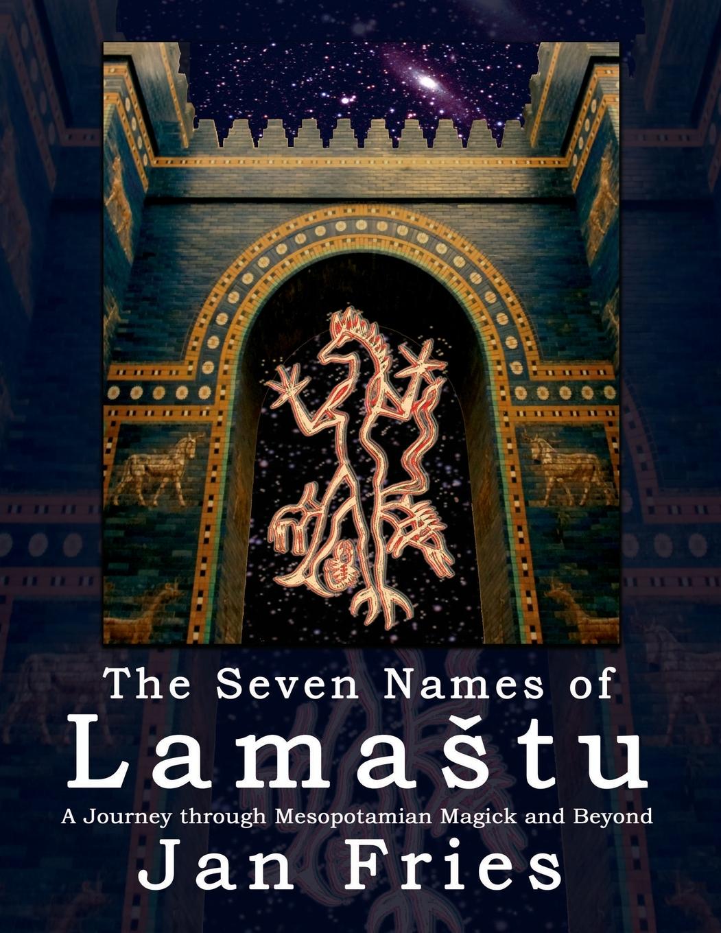 Cover: 9781910191040 | The Seven Names of Lama¿tu | Jan Fries | Taschenbuch | Paperback