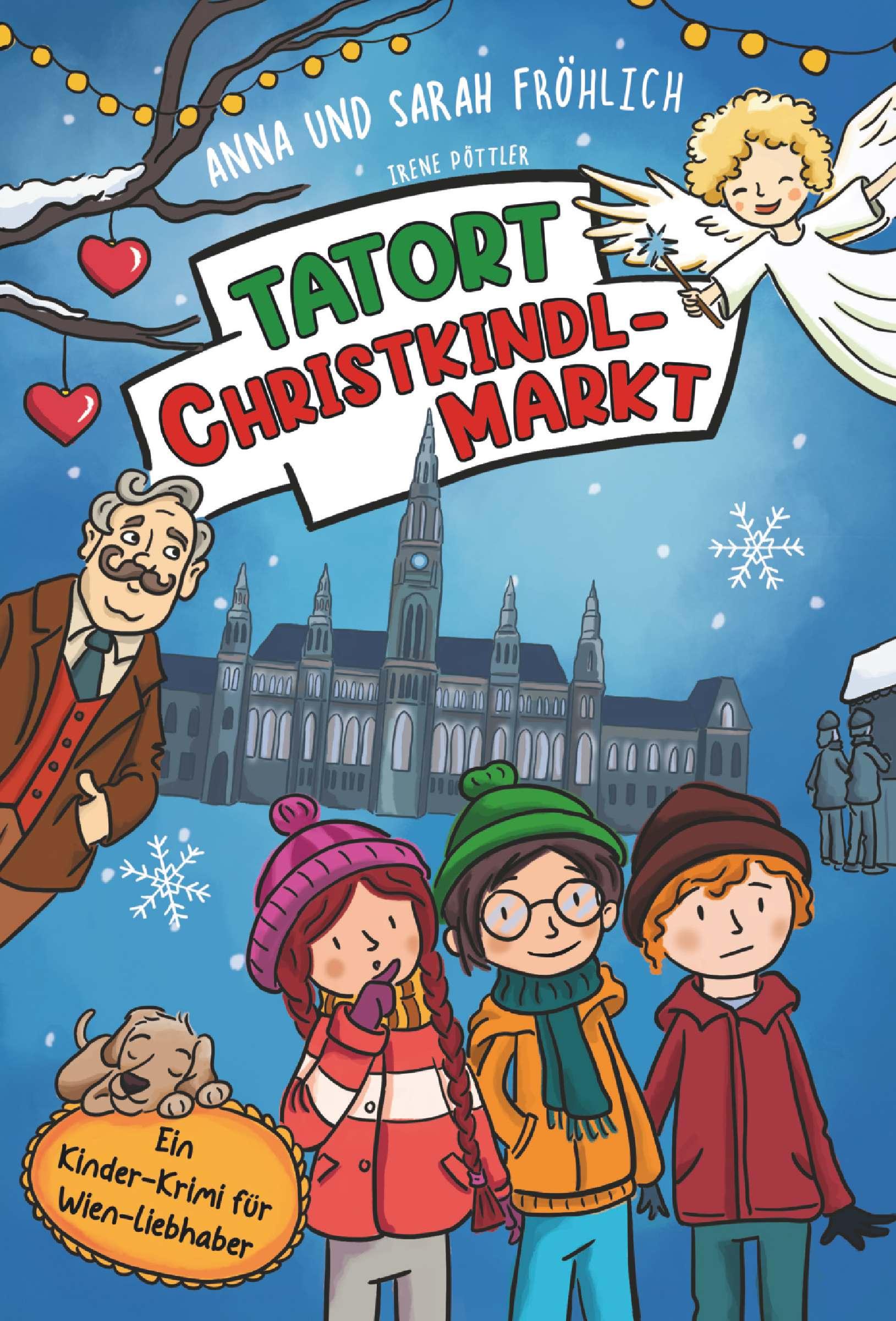 Cover: 9783991290537 | Tatort Christkindlmarkt | Der 1. Fall der Wiener Wunderwuzzis | Buch