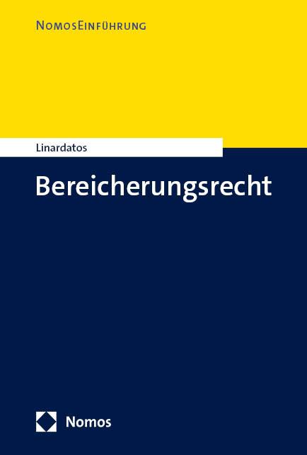 Cover: 9783756022779 | Bereicherungsrecht | Dimitrios Linardatos | Taschenbuch | 157 S.