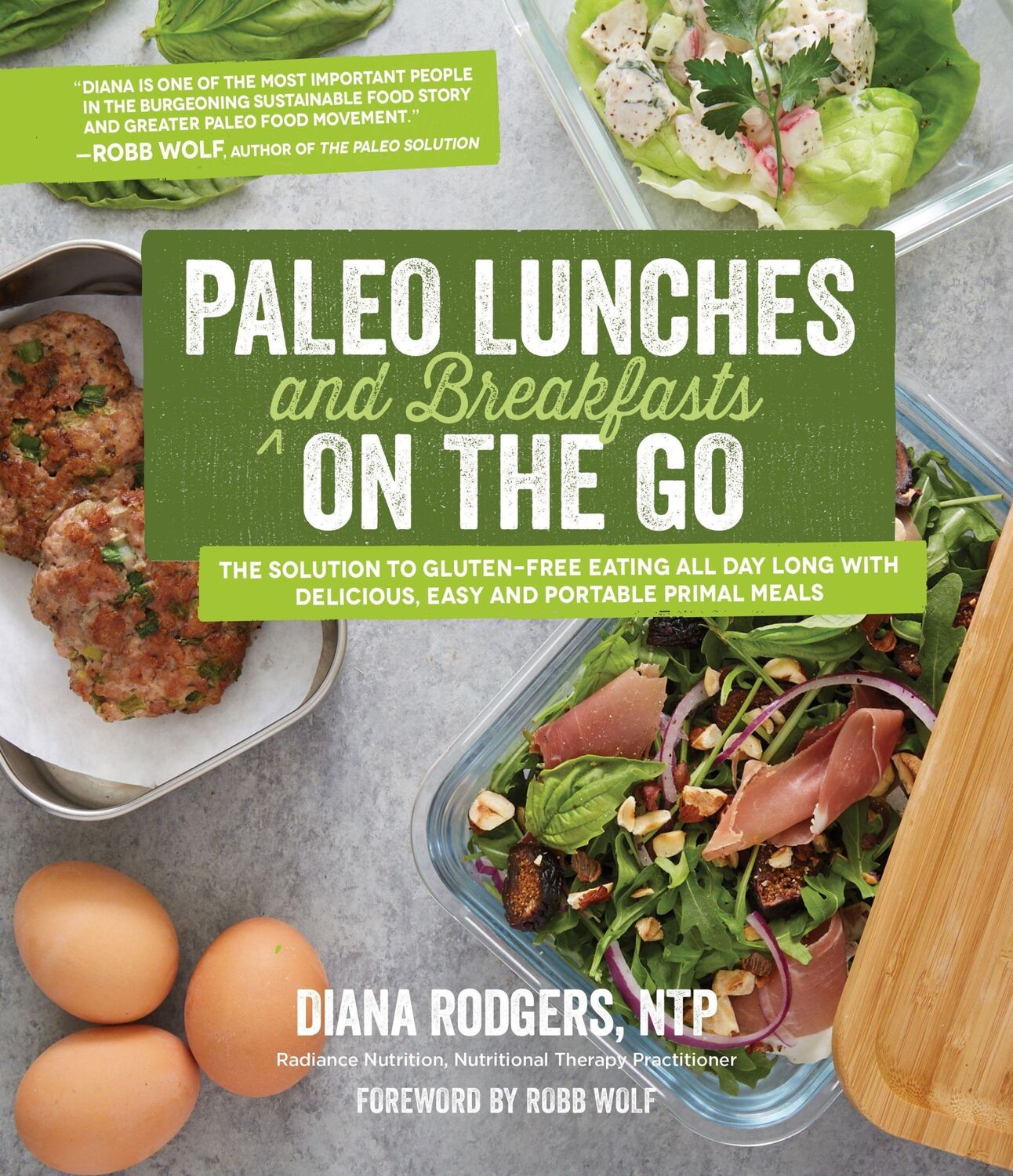 Cover: 9781645674320 | Paleo Lunches and Breakfasts on the Go | Diana Rodgers | Taschenbuch