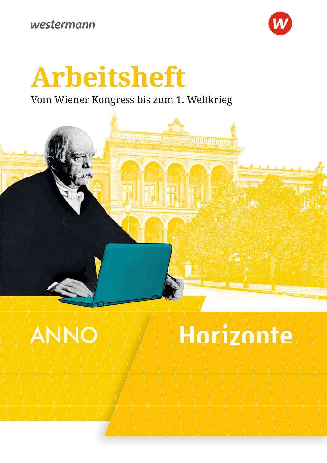 Cover: 9783141154511 | Horizonte / ANNO 4. Arbeitsheft | Broschüre | 40 S. | Deutsch | 2023