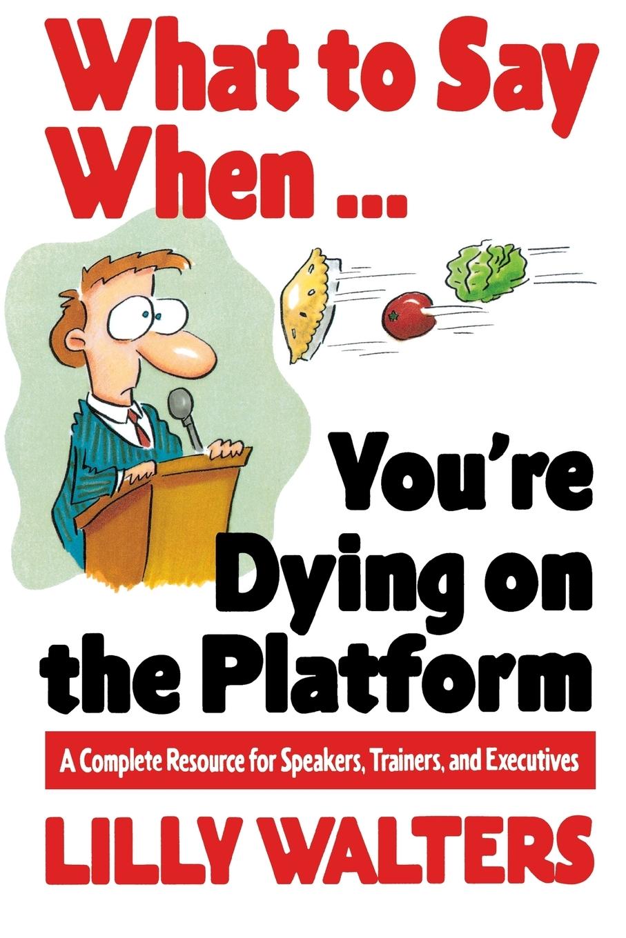 Cover: 9780070680395 | What to Say When. . .You're Dying on the Platform | Walters (u. a.)