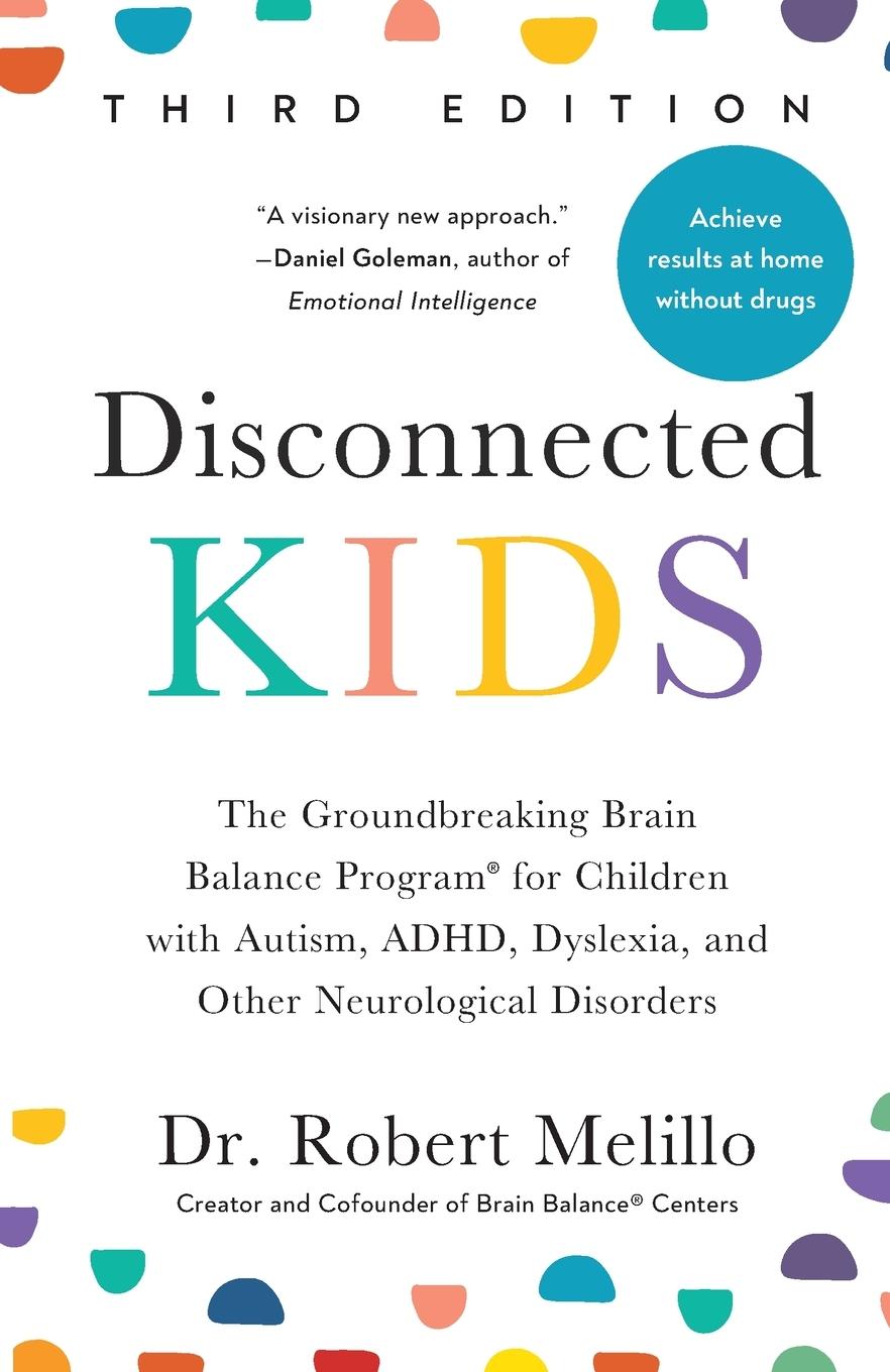 Cover: 9780593713419 | Disconnected Kids, Third Edition | Robert Melillo | Taschenbuch | 2024