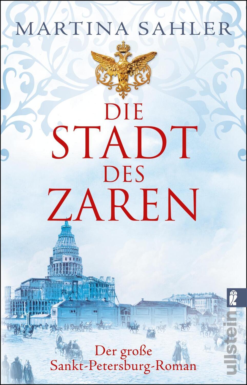 Cover: 9783548060125 | Die Stadt des Zaren | Der große Sankt-Petersburg-Roman | Sahler | Buch