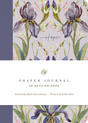 Cover: 9781433582479 | ESV Prayer Journal | 30 Days on Hope (Paperback) | Erika Allen | Buch