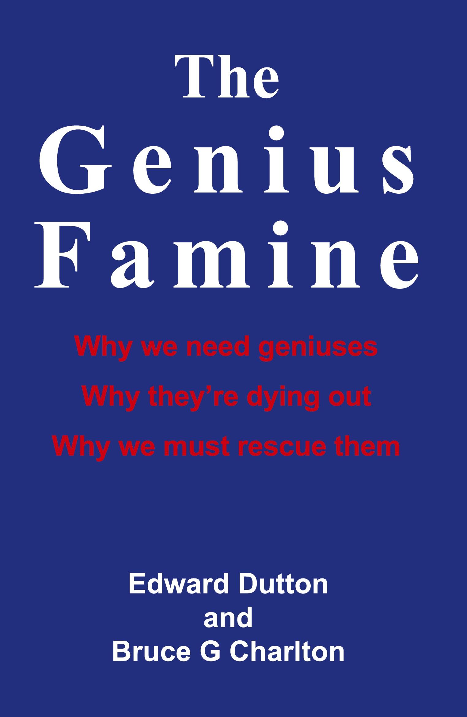 Cover: 9781908684608 | The Genius Famine | Edward Dutton (u. a.) | Taschenbuch | Englisch