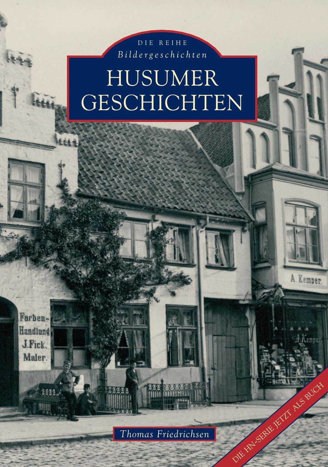 Cover: 9783897028876 | Husumer Geschichten | Thomas Friedrichsen | Taschenbuch | Paperback