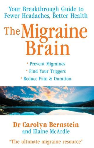 Cover: 9781788164245 | The Migraine Brain | Carolyn Bernstein (u. a.) | Taschenbuch | 2020