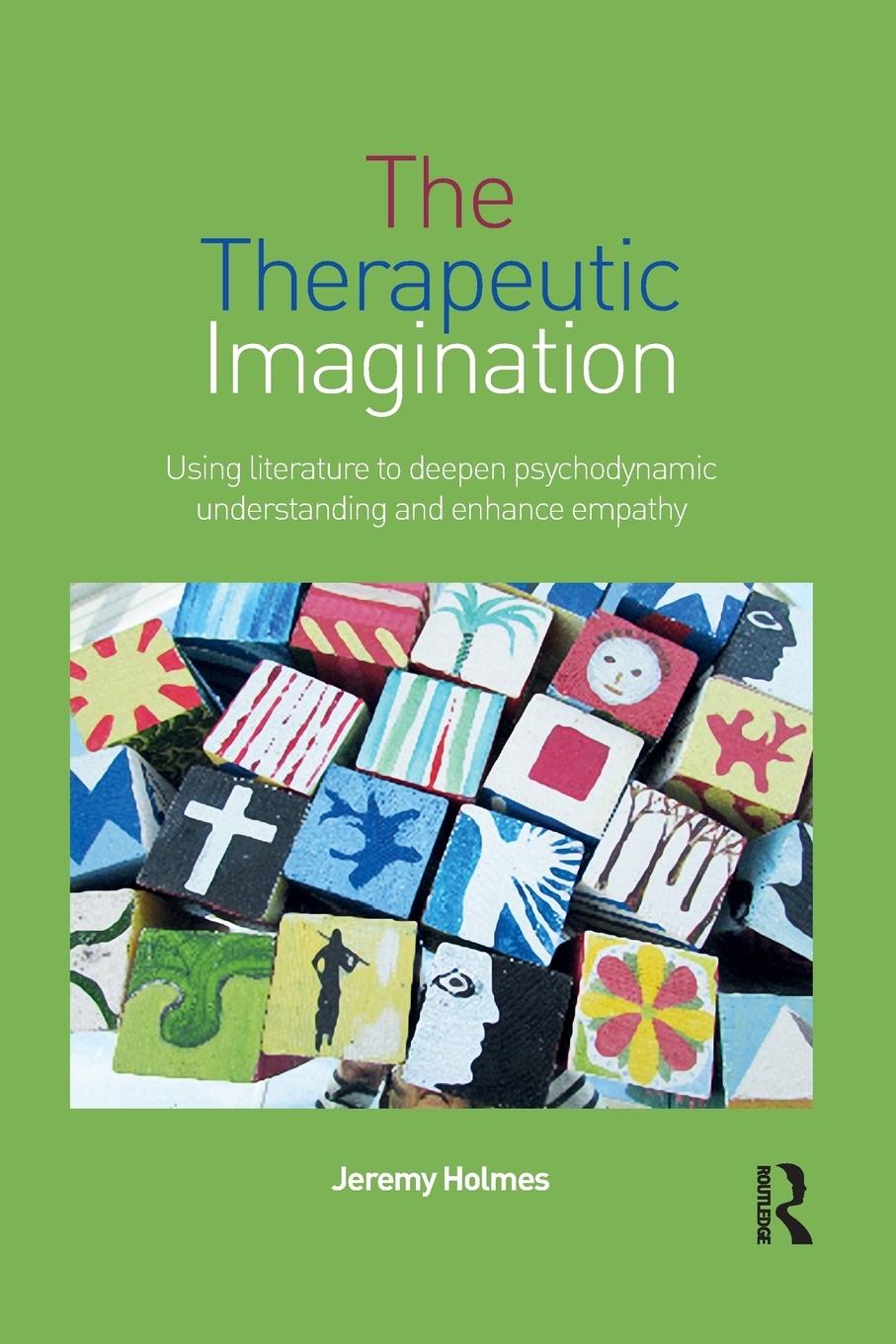 Cover: 9781138789494 | The Therapeutic Imagination | Jeremy Holmes | Taschenbuch | Englisch