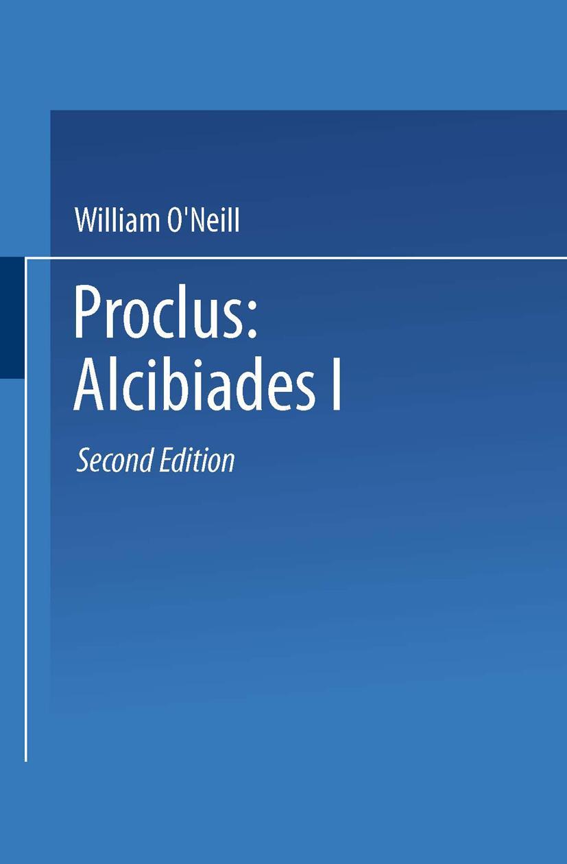 Cover: 9789401727822 | Proclus: Alcibiades I | A Translation and Commentary | Proclus | Buch