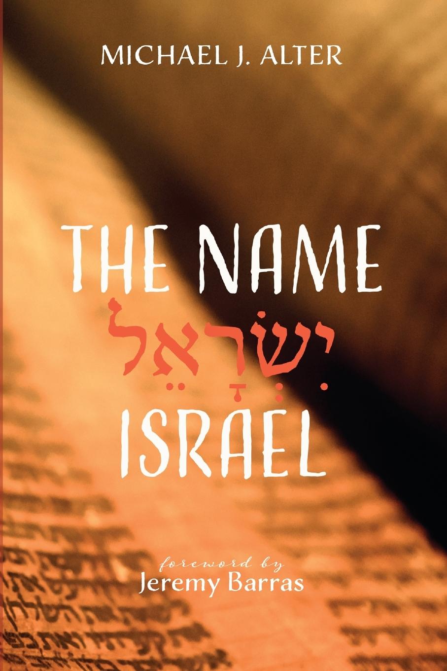 Cover: 9781666767032 | The Name Israel | Michael J. Alter | Taschenbuch | Englisch | 2023