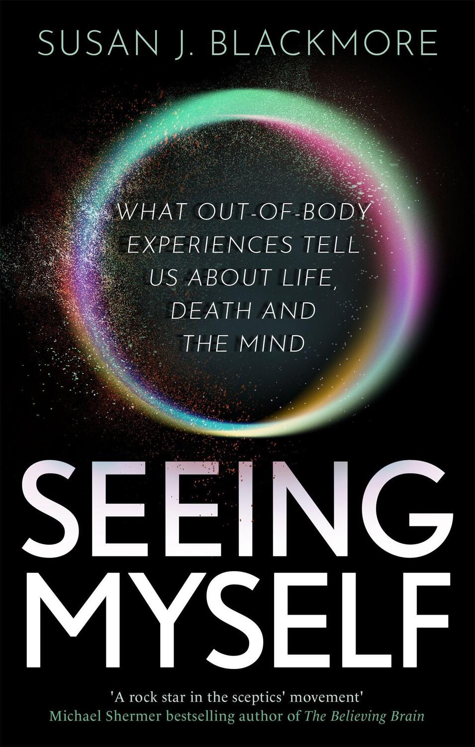 Cover: 9781472137371 | Seeing Myself | Susan Blackmore | Taschenbuch | Englisch | 2020