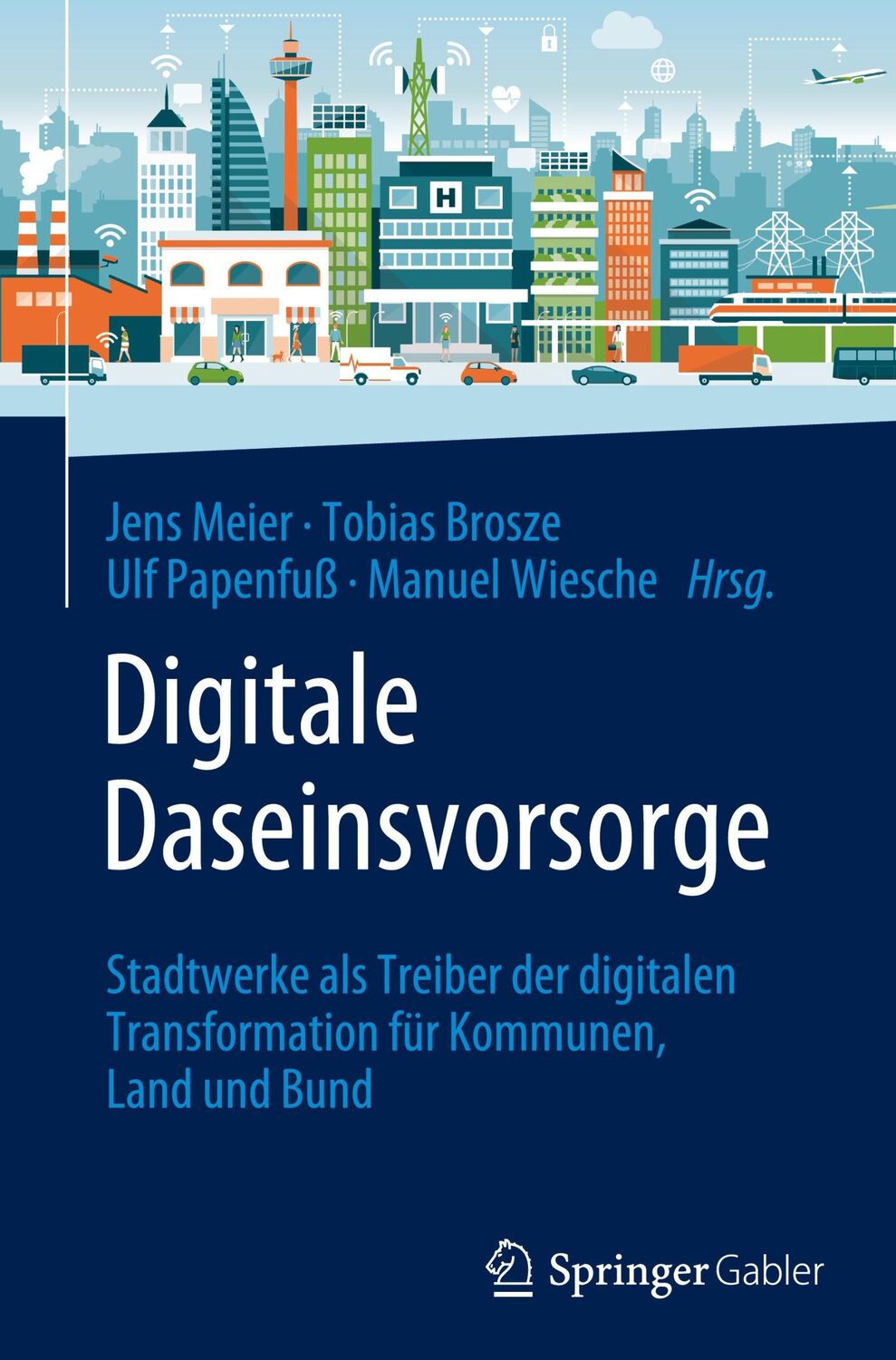 Cover: 9783658441371 | Digitale Daseinsvorsorge | Jens Meier (u. a.) | Buch | xxxi | Deutsch