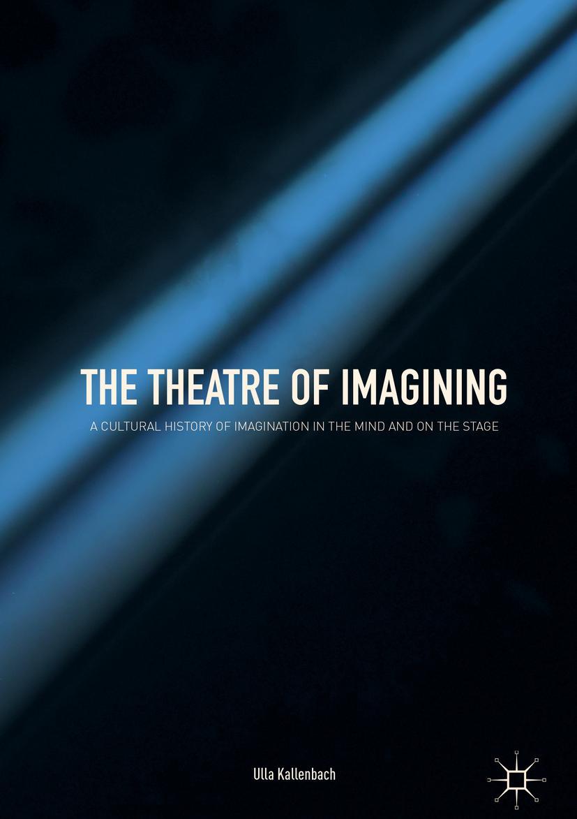 Cover: 9783319763026 | The Theatre of Imagining | Ulla Kallenbach | Buch | xv | Englisch