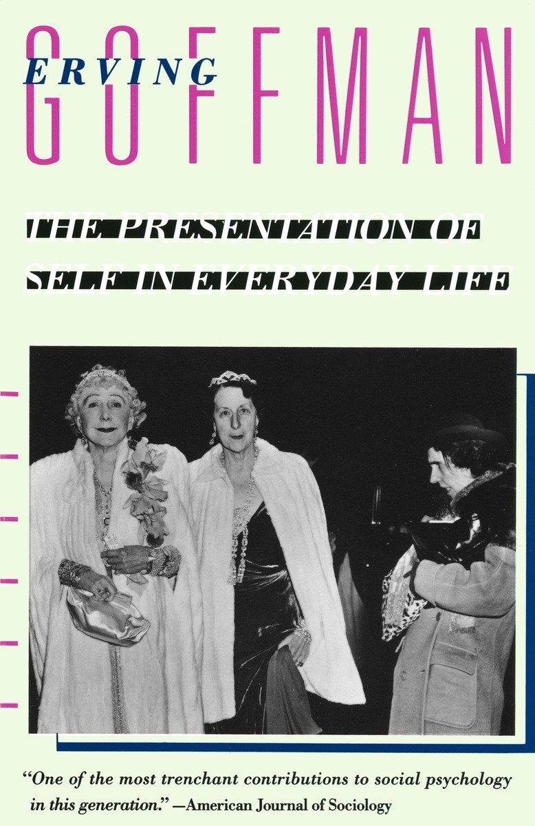 Cover: 9780385094023 | The Presentation of Self in Everyday Life | Erving Goffman | Buch