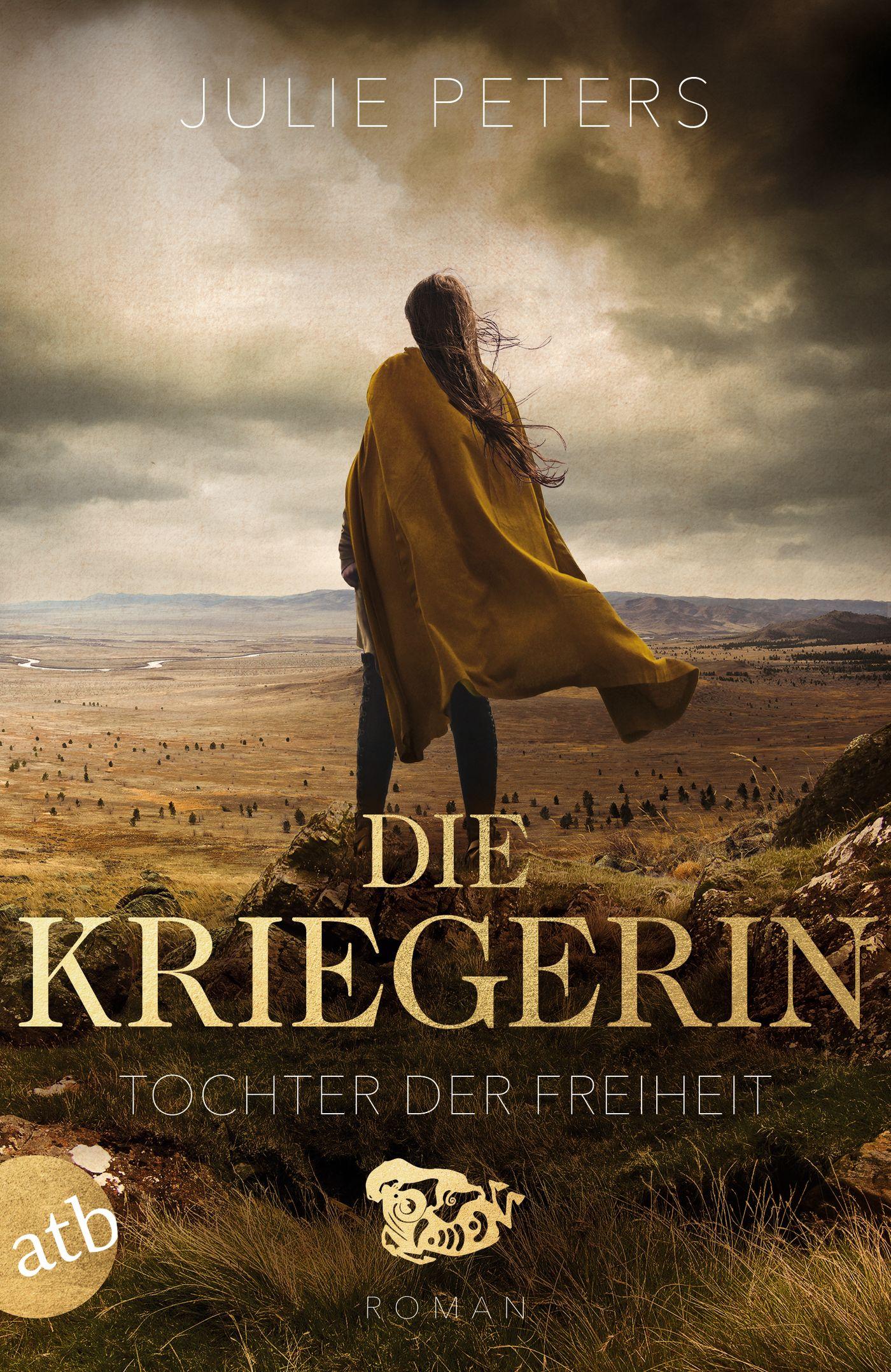 Cover: 9783746641102 | Die Kriegerin - Tochter der Freiheit | Roman | Julie Peters | Buch