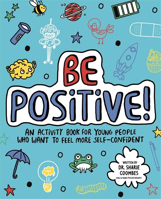 Cover: 9781787415904 | Be Positive! Mindful Kids | Sharie Coombes | Taschenbuch | Englisch