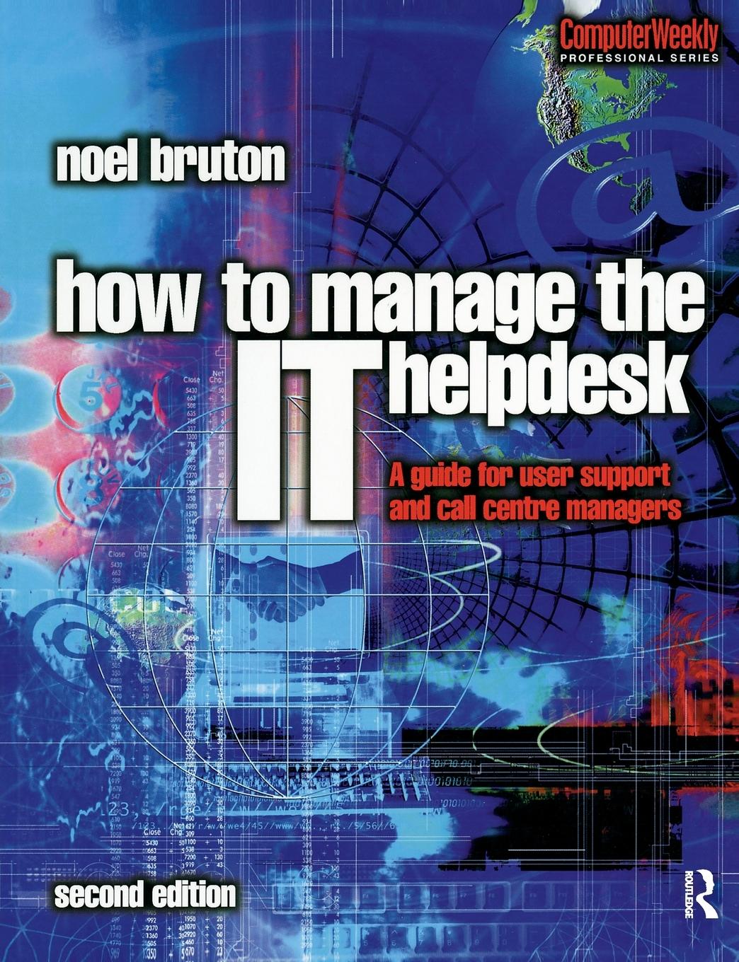 Cover: 9780750649018 | How to Manage the IT Help Desk | Noel Bruton | Taschenbuch | Englisch