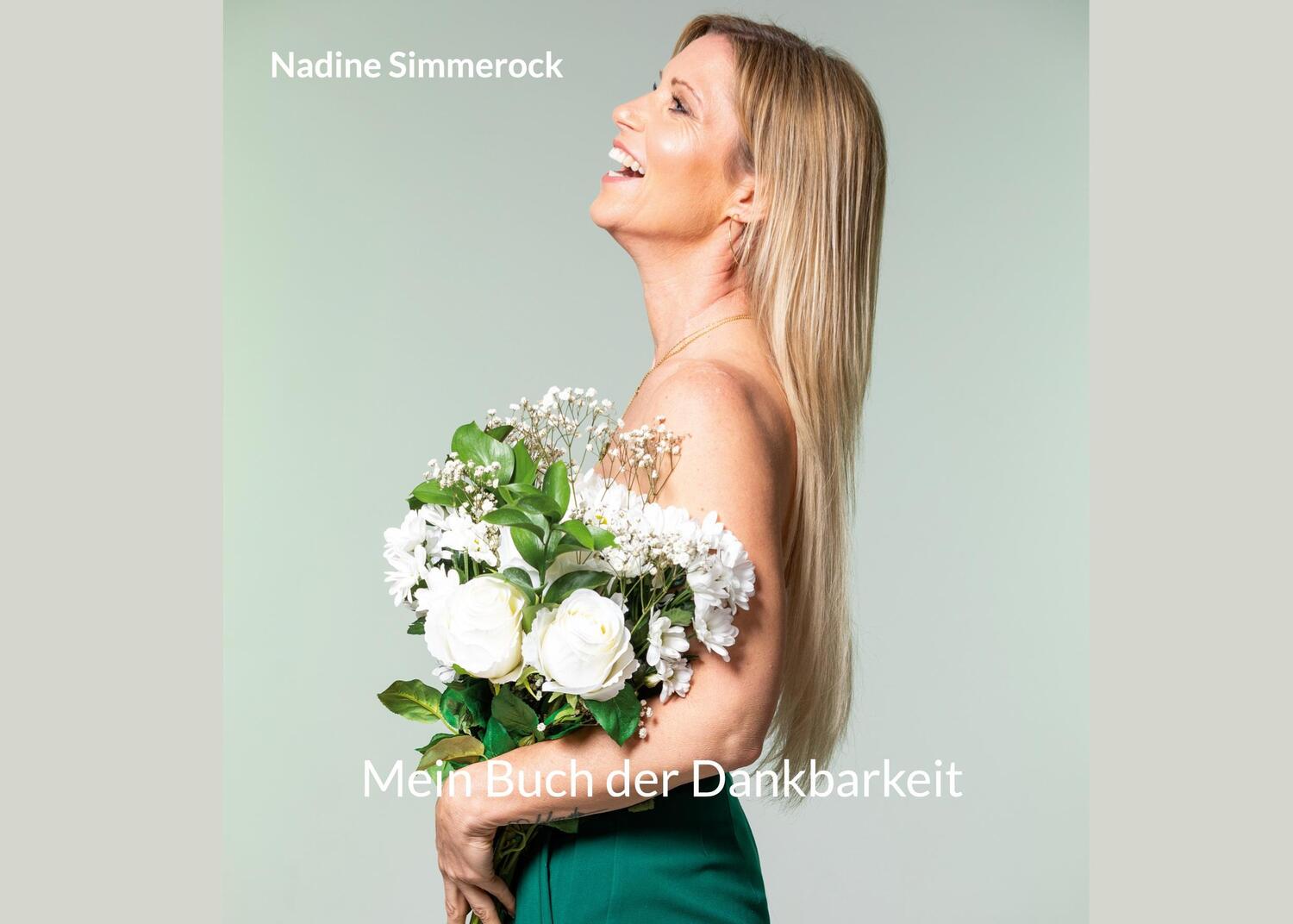 Cover: 9783756885312 | Mein Buch der Dankbarkeit | Nadine Simmerock | Taschenbuch | Paperback