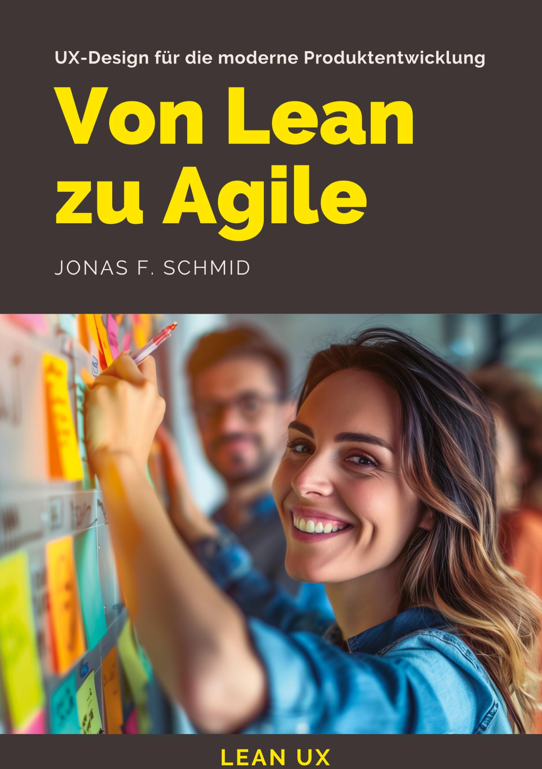 Cover: 9783384157058 | Von Lean zu Agile | UX-Design für die moderne Produktentwicklung