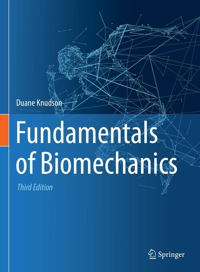 Cover: 9783030518370 | Fundamentals of Biomechanics | Duane Knudson | Buch | xi | Englisch