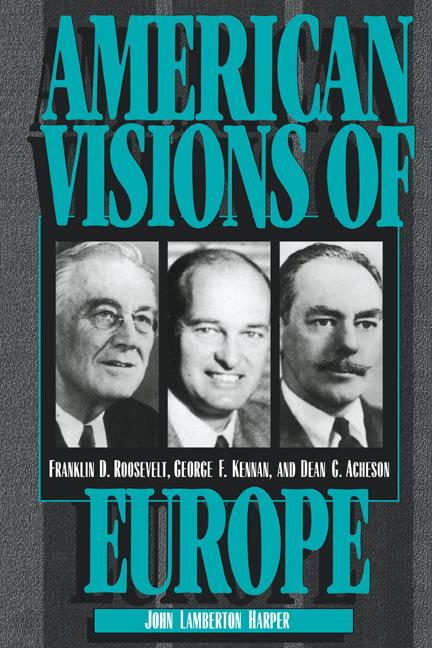 Cover: 9780521566285 | American Visions of Europe | John Lamberton Harper (u. a.) | Buch