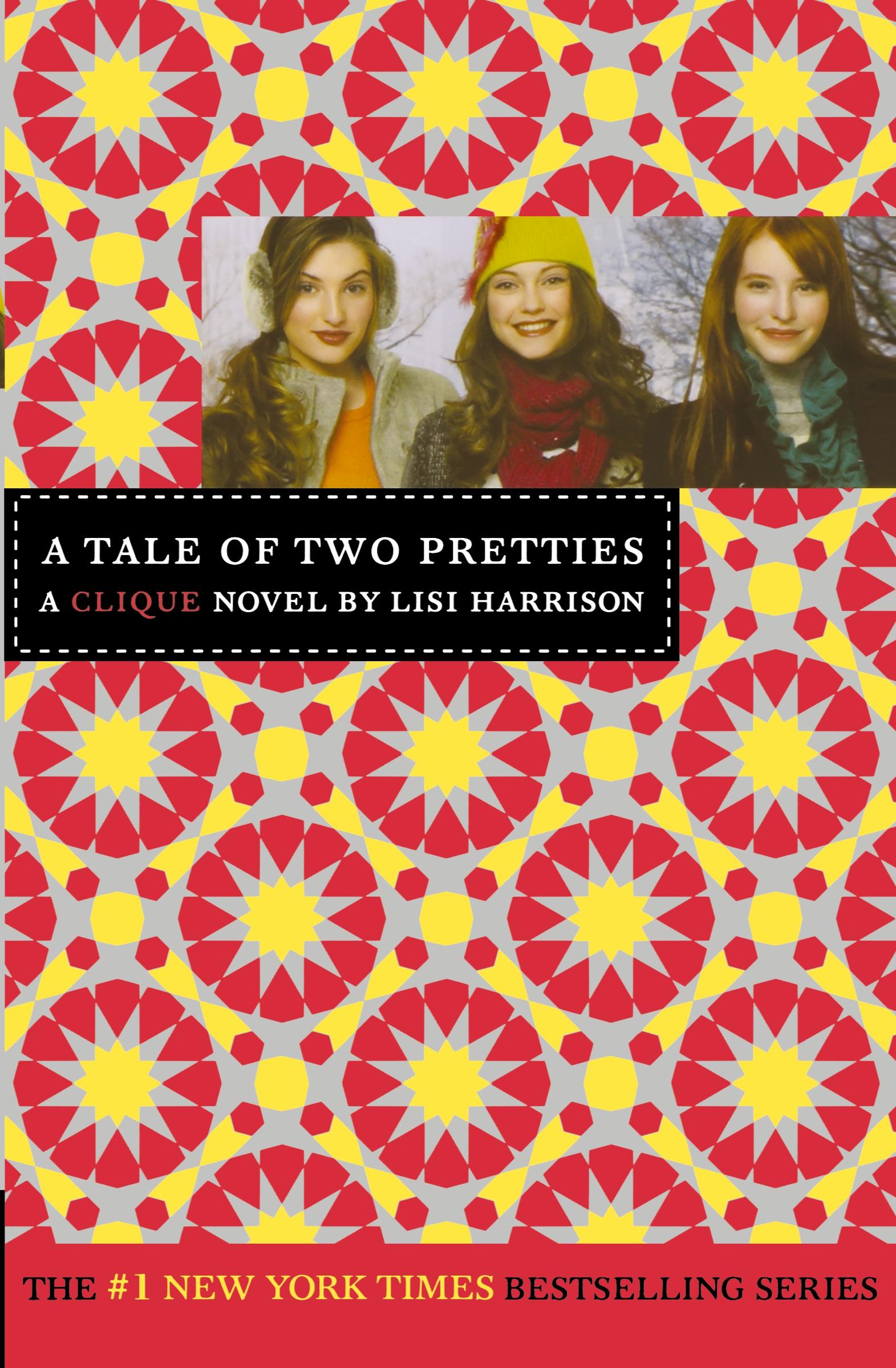 Cover: 9780316084420 | A Tale of Two Pretties | A Clique Novel | Lisi Harrison | Taschenbuch