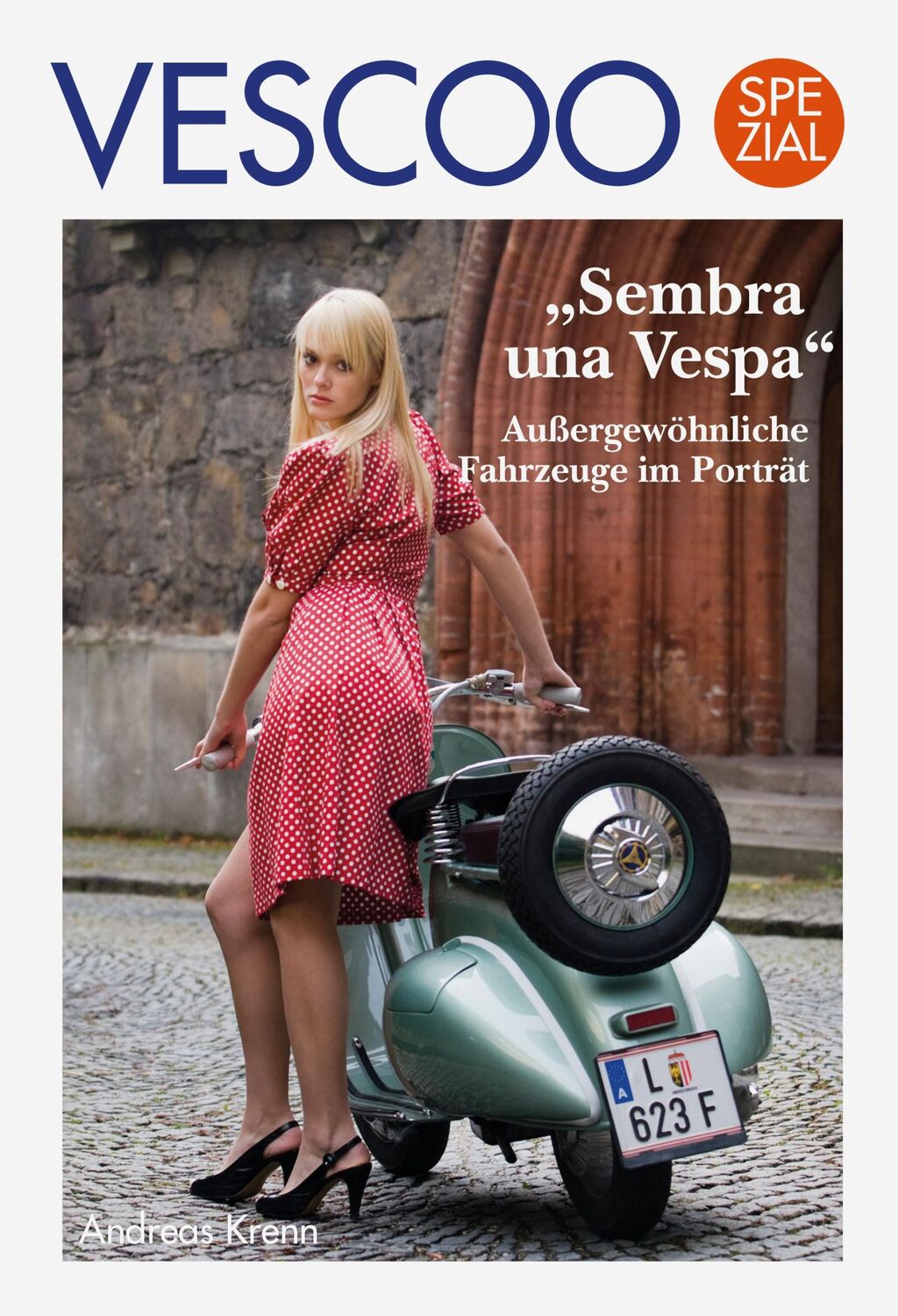 Cover: 9783869279510 | VESCOO Spezial: "Sembra una Vespa" | Andreas Krenn | Buch | Deutsch