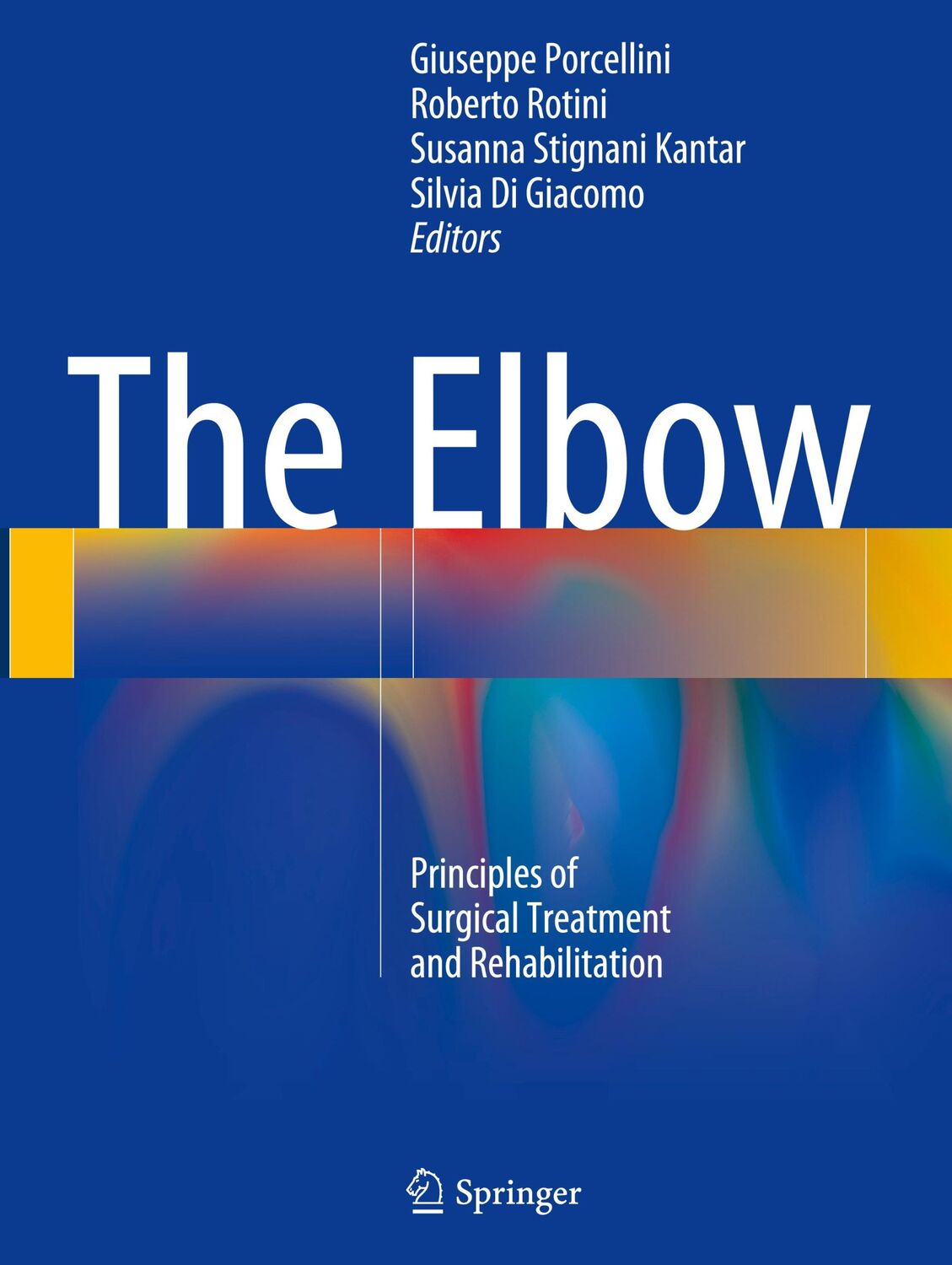 Cover: 9783319278032 | The Elbow | Principles of Surgical Treatment and Rehabilitation | Buch