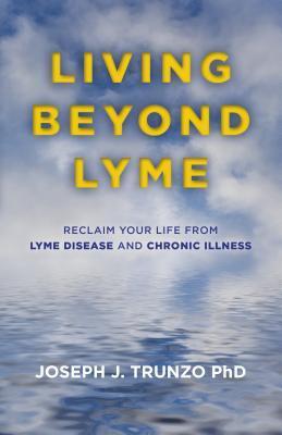 Cover: 9781785350412 | Living Beyond Lyme | Joseph J. Trunzo | Taschenbuch | Englisch | 2018