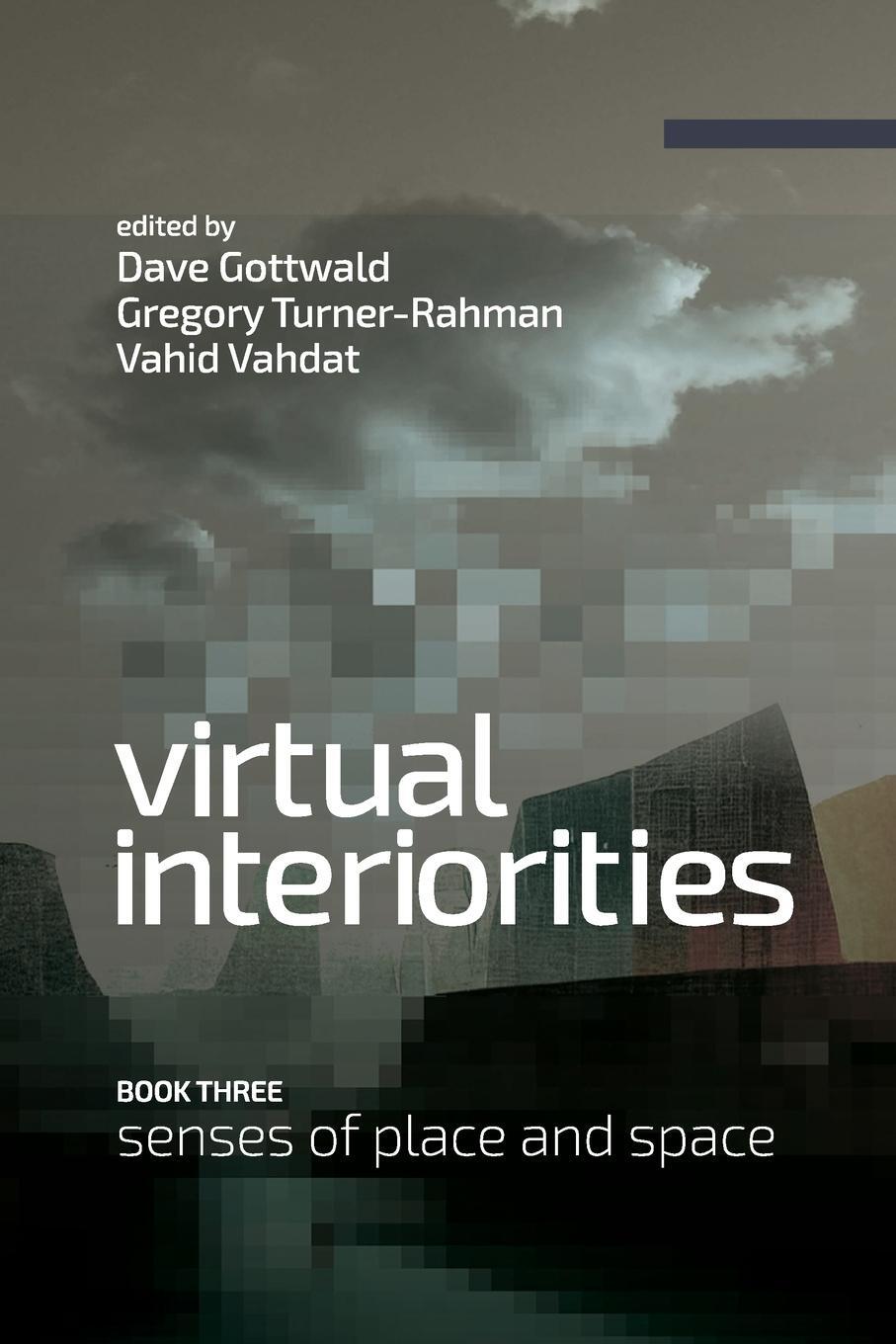 Cover: 9781387504978 | Virtual Interiorities | Senses of Place and Space | Vahid Vahdat