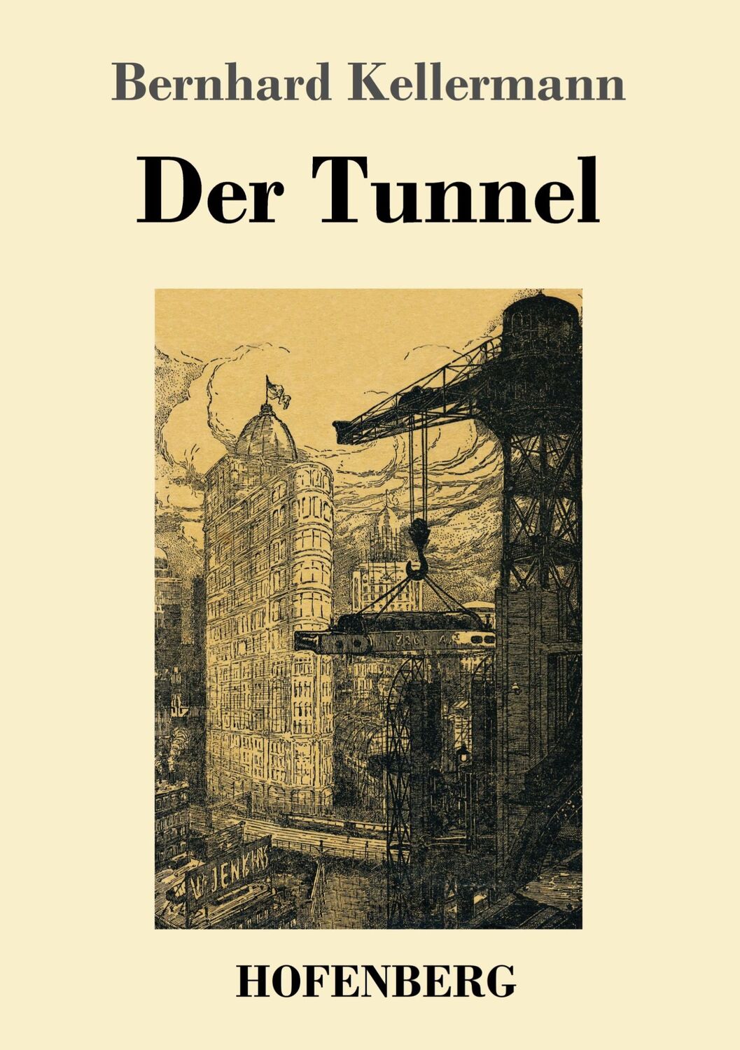 Cover: 9783743745094 | Der Tunnel | Bernhard Kellermann | Taschenbuch | Paperback | 292 S.