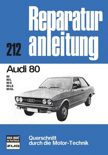 Cover: 9783716812785 | Audi 80 | Taschenbuch | 91 S. | Deutsch | 2013 | bucheli