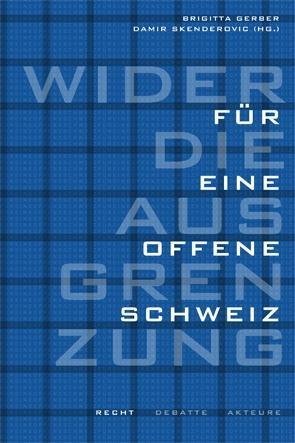 Cover: 9783034010658 | Wider die Ausgrenzung - für eine offene Schweiz | Gerber (u. a.)