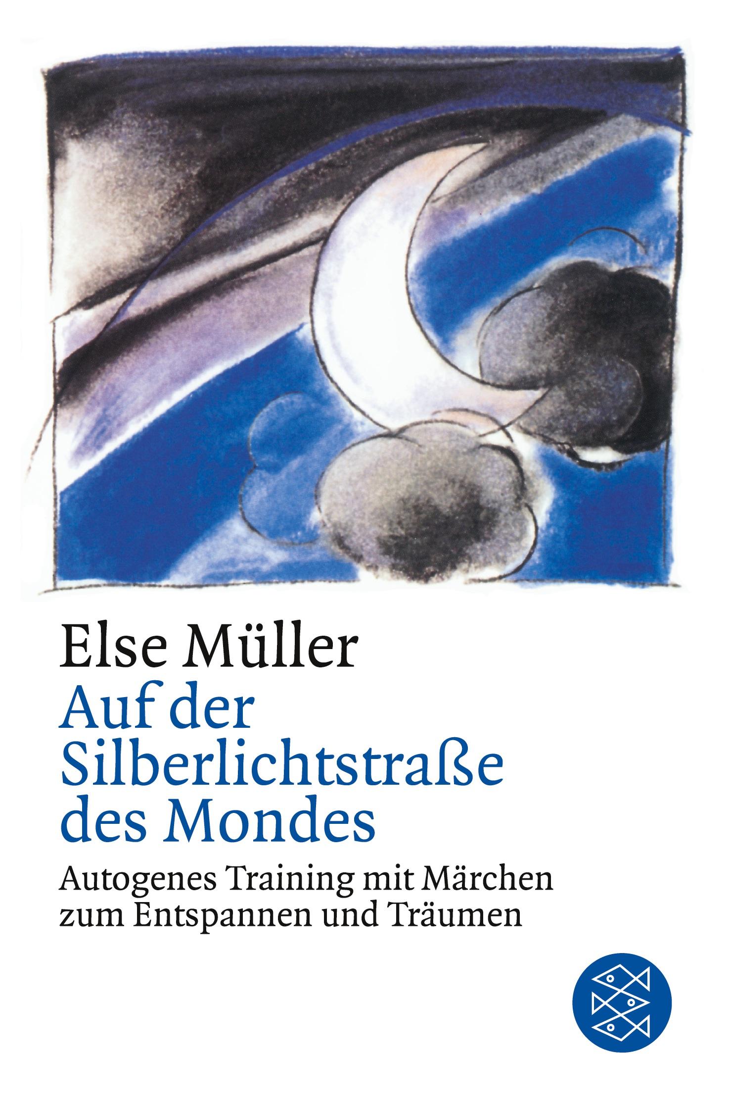 Cover: 9783596233632 | Auf der Silberlichtstraße des Mondes | Else Müller | Taschenbuch