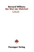 Cover: 9783851652772 | Der Wert der Wahrheit | Passagen Philosophie | Bernard Williams | Buch