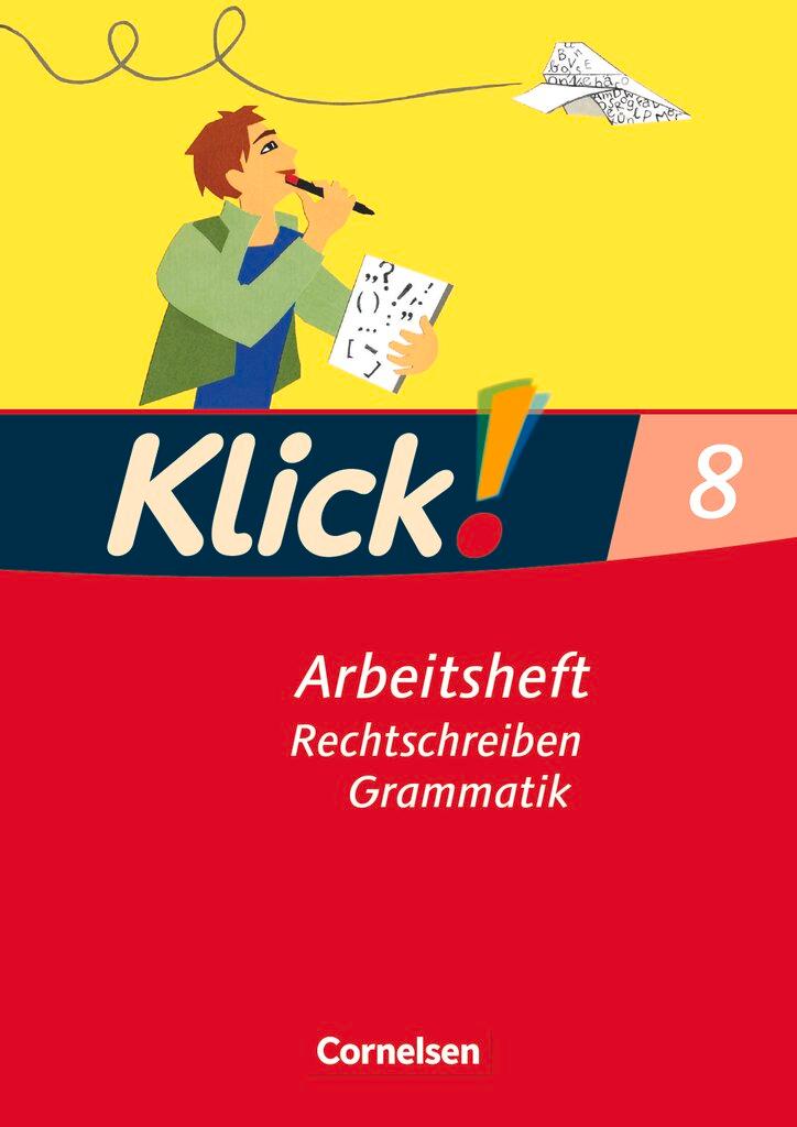 Cover: 9783060604494 | Klick! Deutsch 8. Schuljahr. Rechtschreiben und Grammatik....