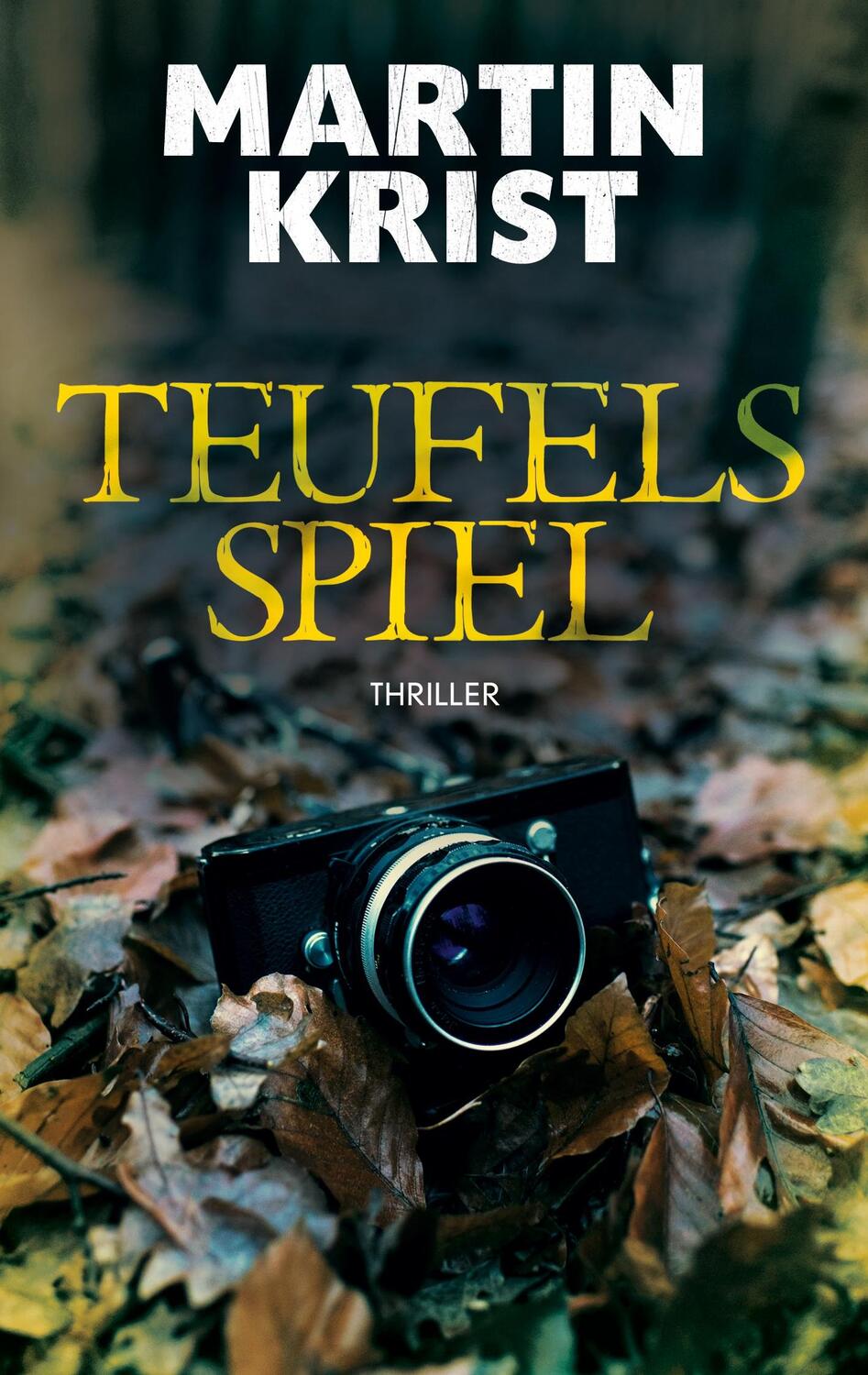 Cover: 9783759743794 | Teufels Spiel | Thriller | Martin Krist | Taschenbuch | Oswald &amp; Stark