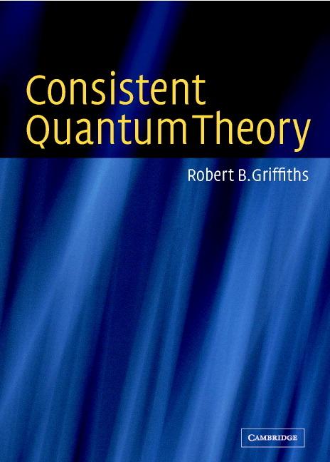 Cover: 9780521539296 | Consistent Quantum Theory | Robert B. Griffiths | Taschenbuch | 2004