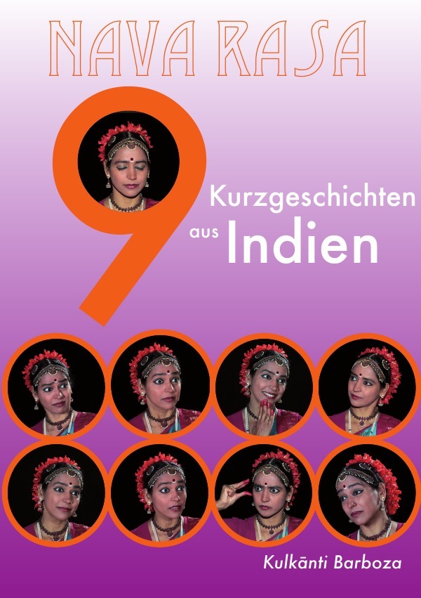 Cover: 9783741873249 | Nava Rasa - Neun Kurzgeschichten aus Indien | Kulkanti Barboza | Buch